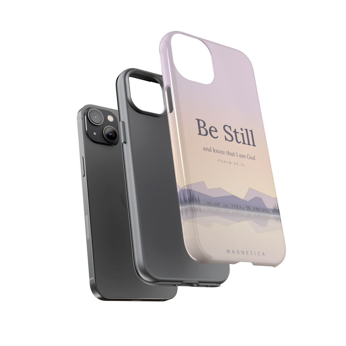 Be Still — Psalm 46:10 Tough Phone Case | iPhone, Samsung & Pixel