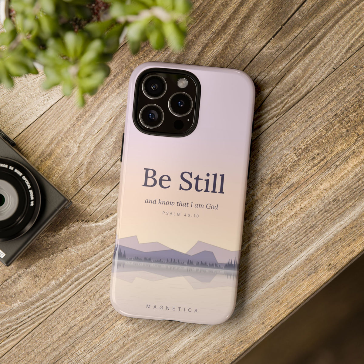 Be Still — Psalm 46:10 Tough Phone Case | iPhone, Samsung & Pixel