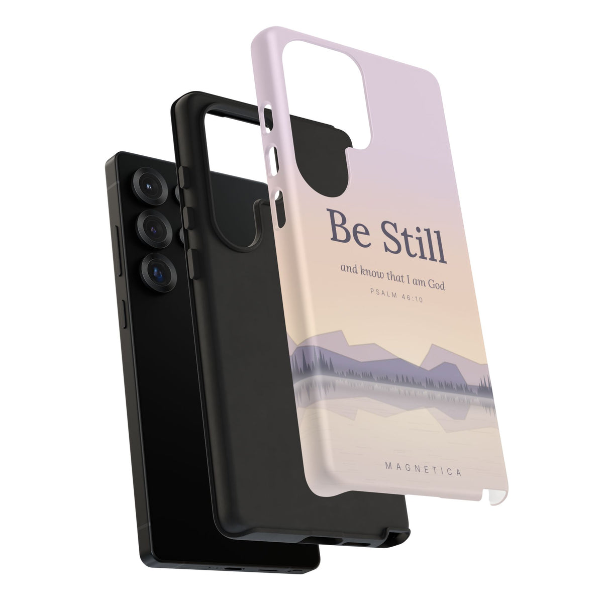 Be Still — Psalm 46:10 Tough Phone Case | iPhone, Samsung & Pixel