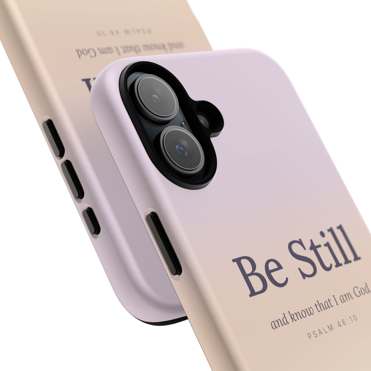 Be Still — Psalm 46:10 Tough Phone Case | iPhone, Samsung & Pixel