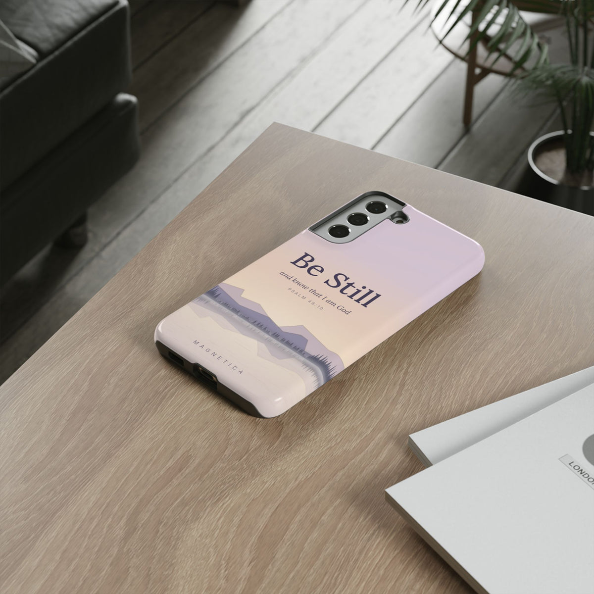 Be Still — Psalm 46:10 Tough Phone Case | iPhone, Samsung & Pixel