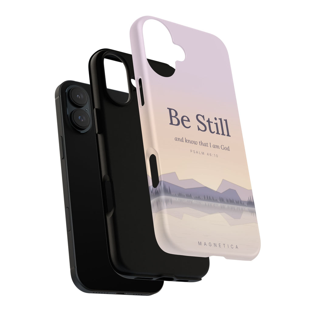 Be Still — Psalm 46:10 Tough Phone Case | iPhone, Samsung & Pixel