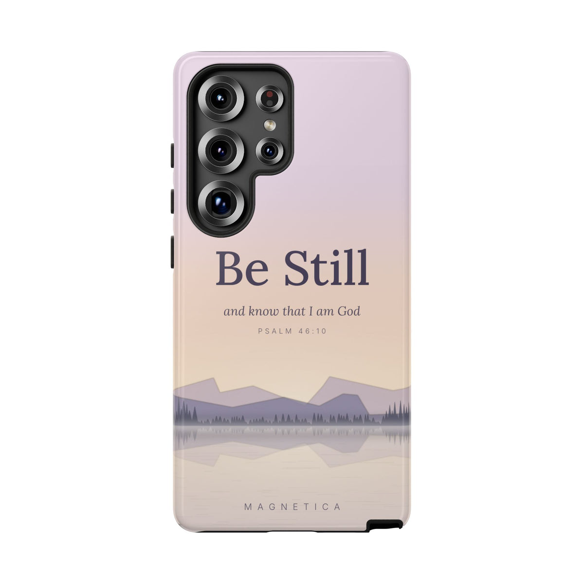 Be Still — Psalm 46:10 Tough Phone Case | iPhone, Samsung & Pixel