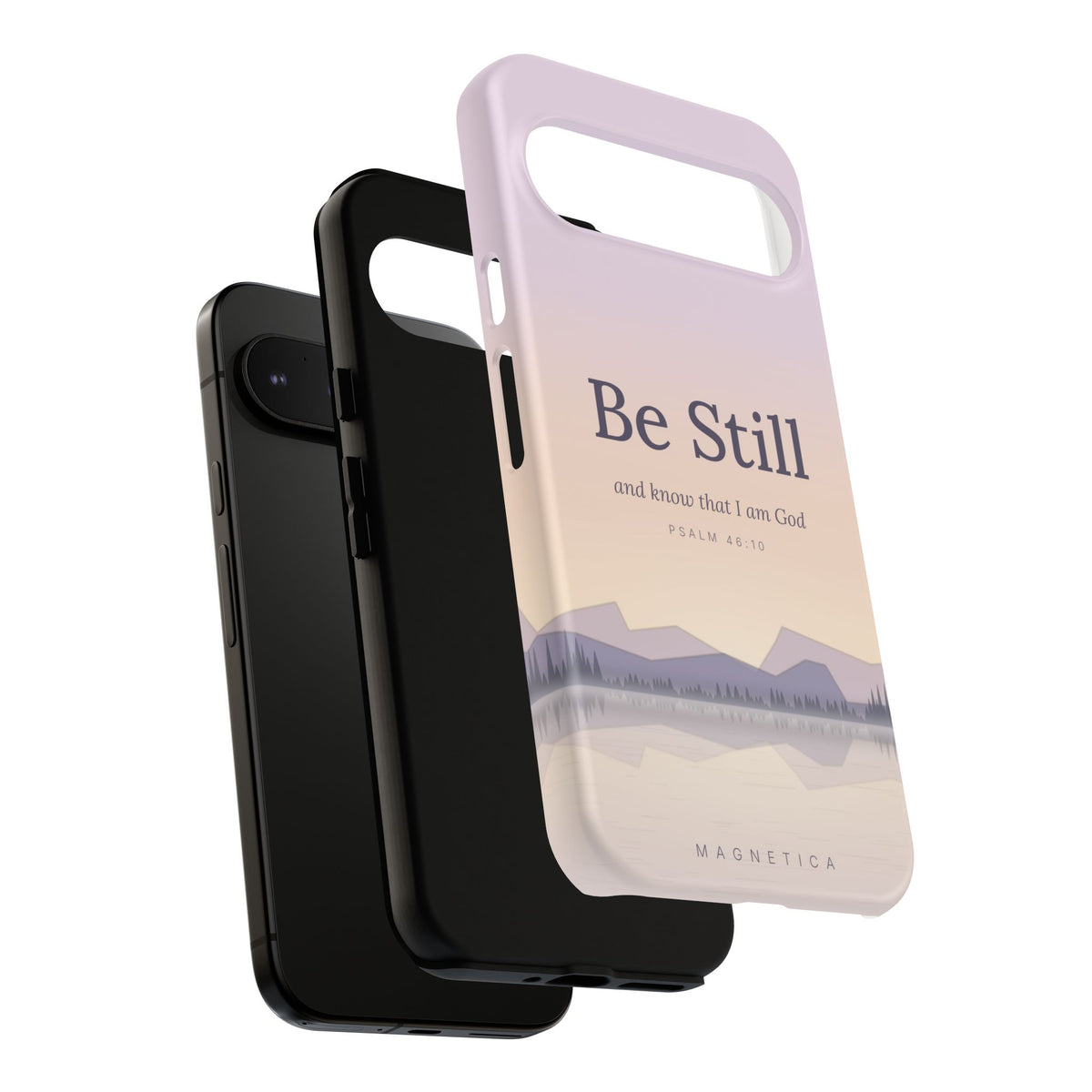 Be Still — Psalm 46:10 Tough Phone Case | iPhone, Samsung & Pixel