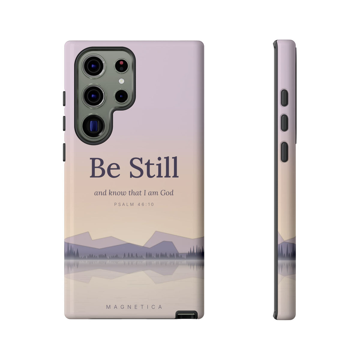 Be Still — Psalm 46:10 Tough Phone Case | iPhone, Samsung & Pixel