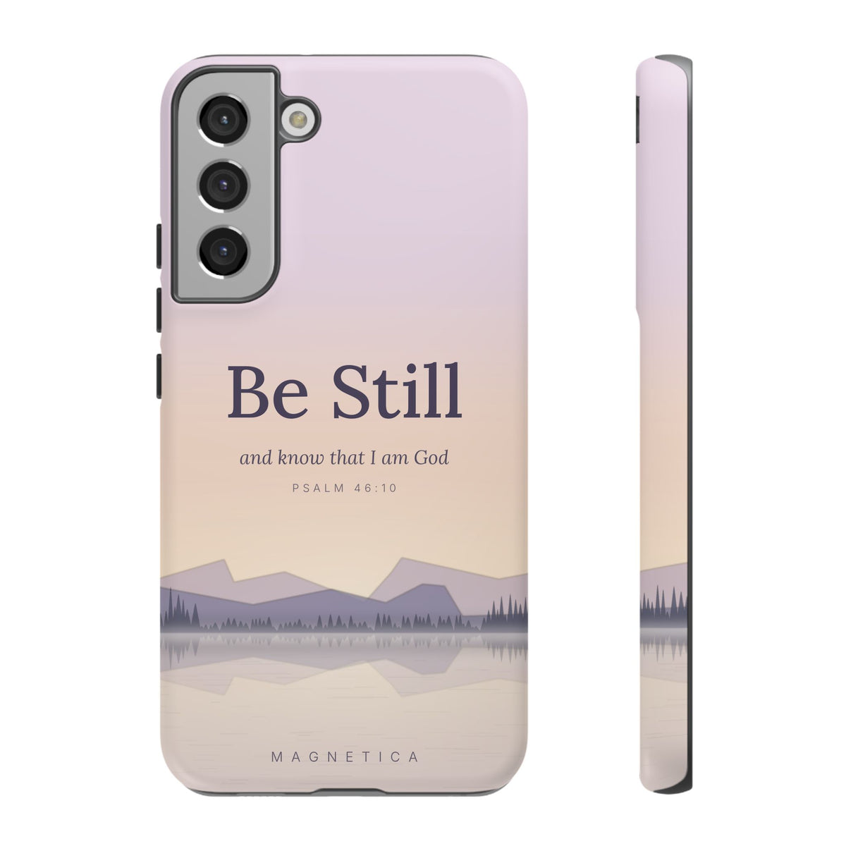 Be Still — Psalm 46:10 Tough Phone Case | iPhone, Samsung & Pixel
