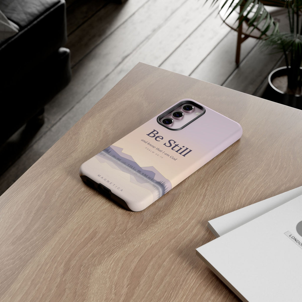 Be Still — Psalm 46:10 Tough Phone Case | iPhone, Samsung & Pixel