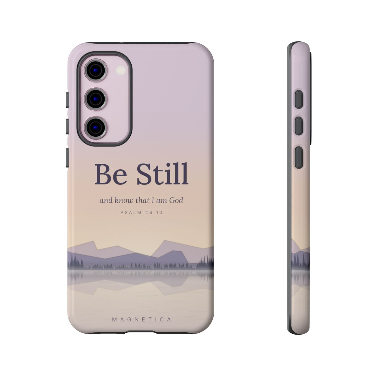 Be Still — Psalm 46:10 Tough Phone Case | iPhone, Samsung & Pixel