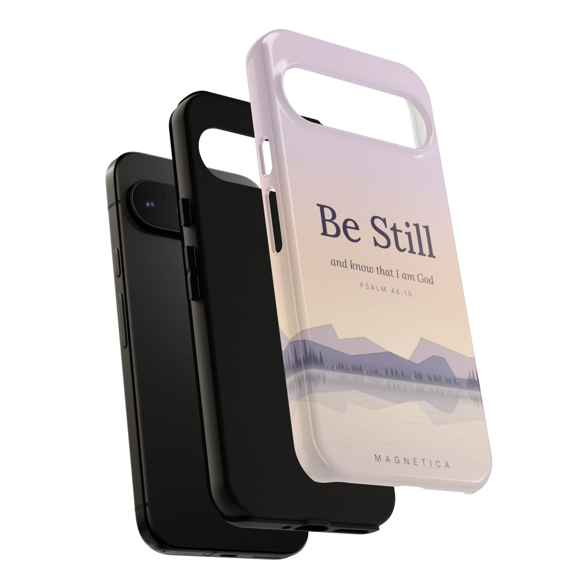 Be Still — Psalm 46:10 Tough Phone Case | iPhone, Samsung & Pixel