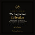 The Magnetica Collection, all 10 books, by Mary Magnetica