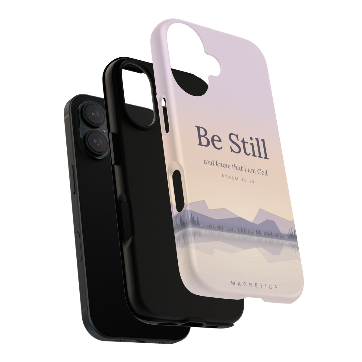 Be Still — Psalm 46:10 Tough Phone Case | iPhone, Samsung & Pixel