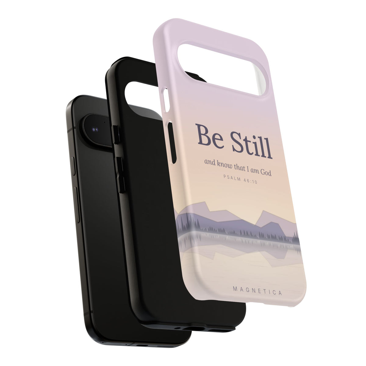 Be Still — Psalm 46:10 Tough Phone Case | iPhone, Samsung & Pixel