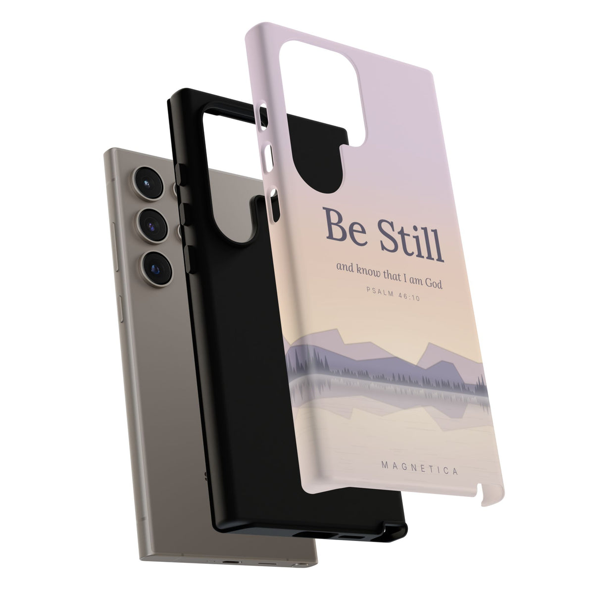 Be Still — Psalm 46:10 Tough Phone Case | iPhone, Samsung & Pixel