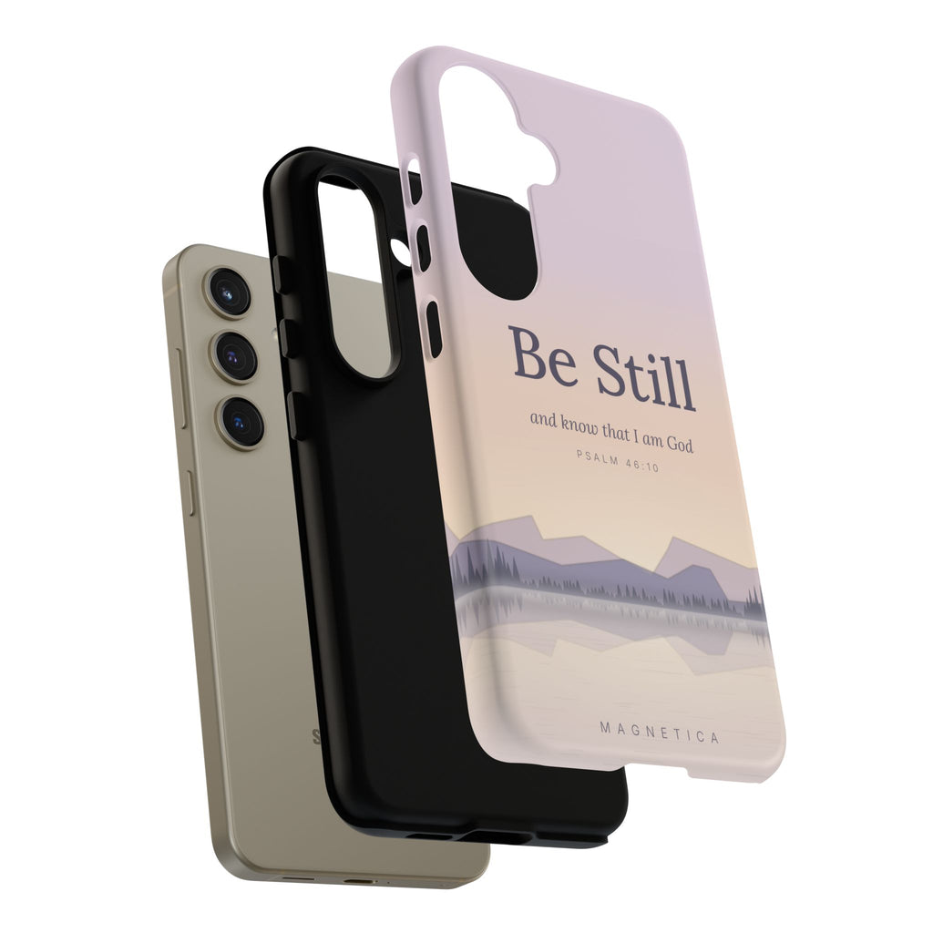 Be Still — Psalm 46:10 Tough Phone Case | iPhone, Samsung & Pixel