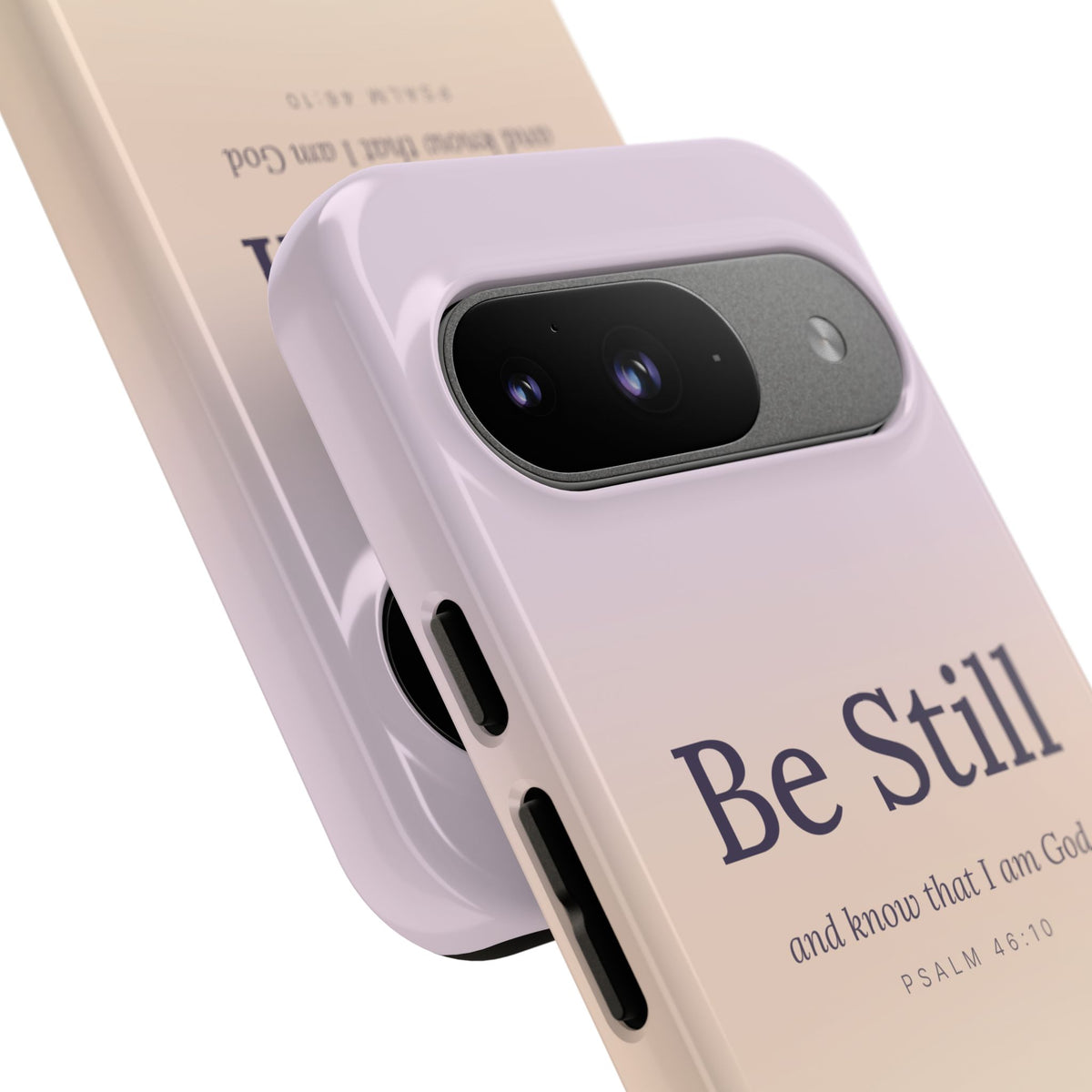 Be Still — Psalm 46:10 Tough Phone Case | iPhone, Samsung & Pixel