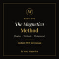 The Magnetica Method, Book One, by Mary Magnetica