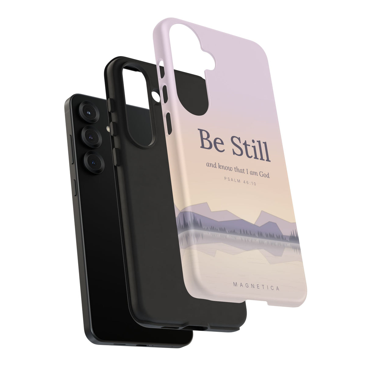Be Still — Psalm 46:10 Tough Phone Case | iPhone, Samsung & Pixel