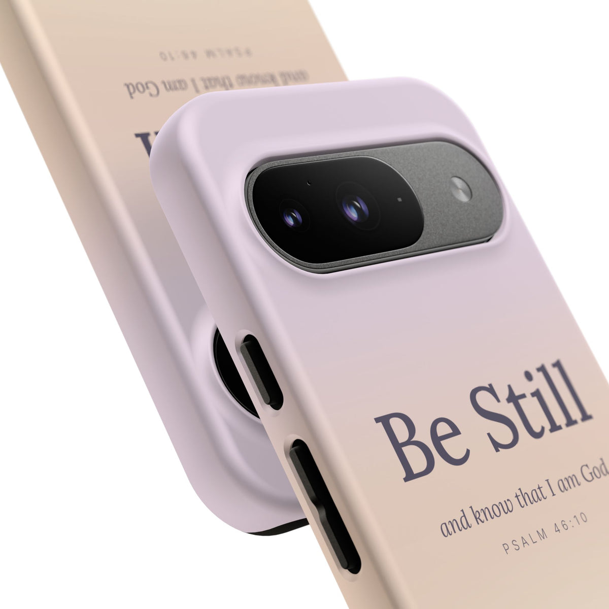Be Still — Psalm 46:10 Tough Phone Case | iPhone, Samsung & Pixel
