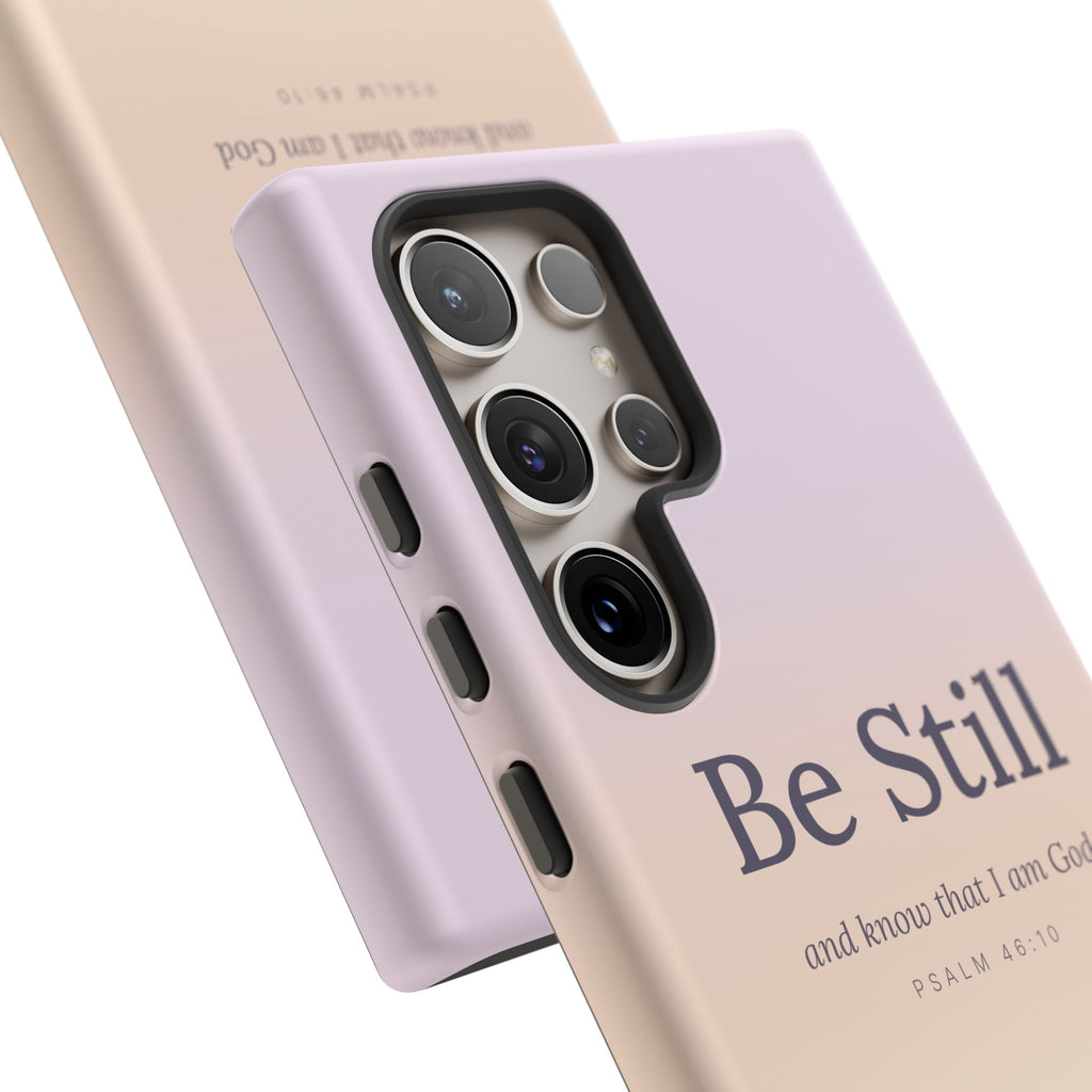 Be Still — Psalm 46:10 Tough Phone Case | iPhone, Samsung & Pixel