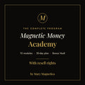 Magnetic Money Academy cover, by Mary Magnetica