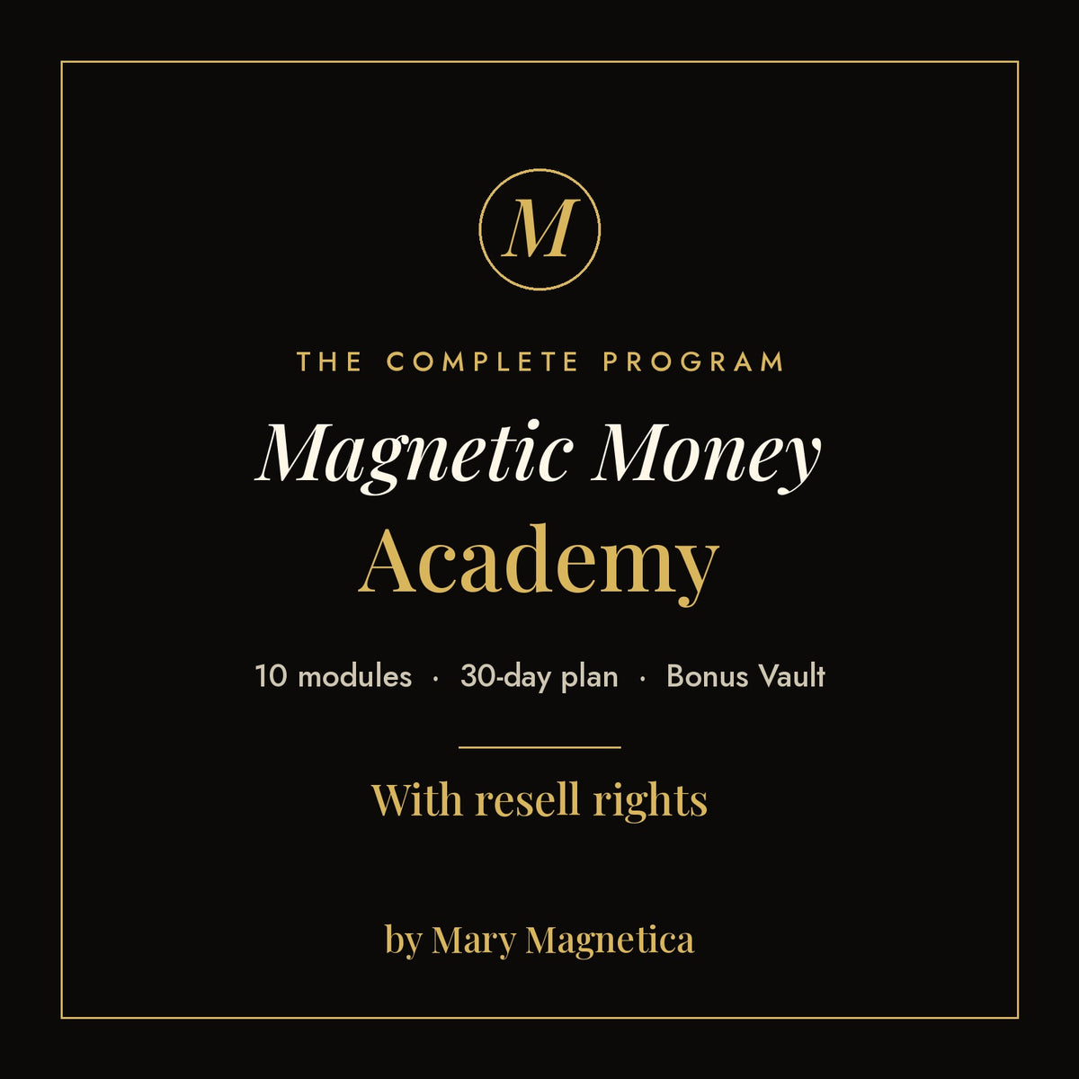 Magnetic Money Academy cover, by Mary Magnetica