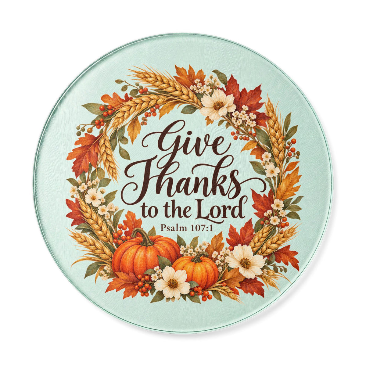 Give Thanks to the Lord | Round Cutting Board | Magnetica