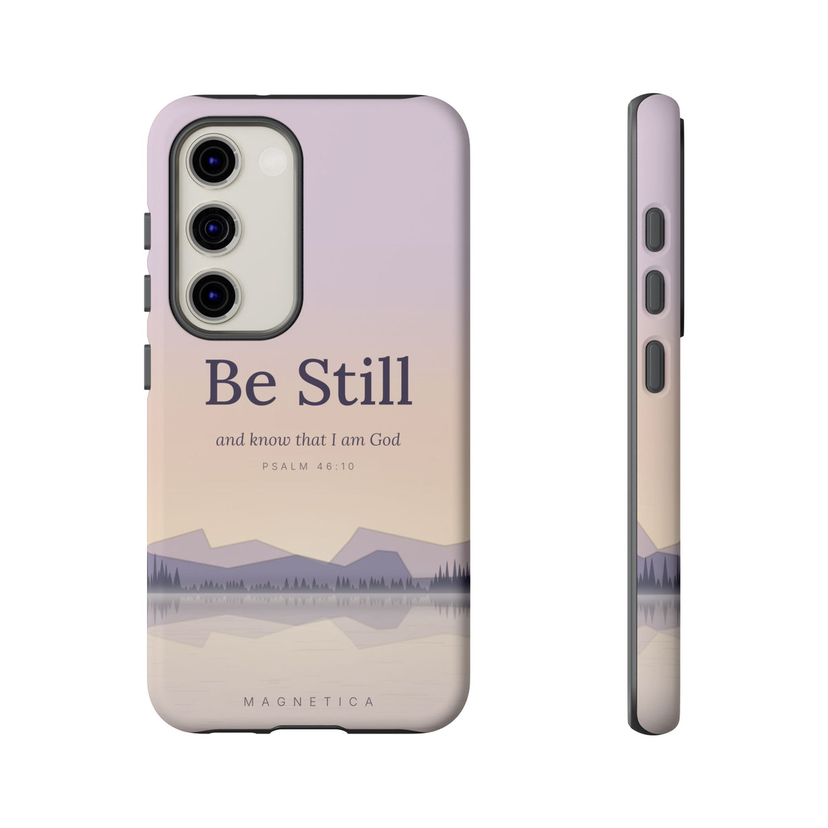 Be Still — Psalm 46:10 Tough Phone Case | iPhone, Samsung & Pixel