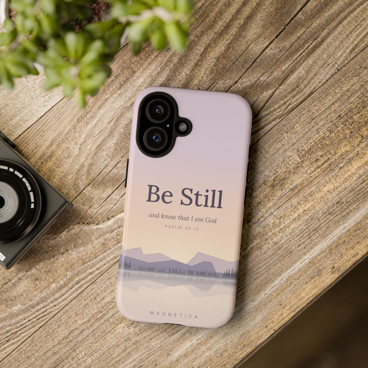 Be Still — Psalm 46:10 Tough Phone Case | iPhone, Samsung & Pixel