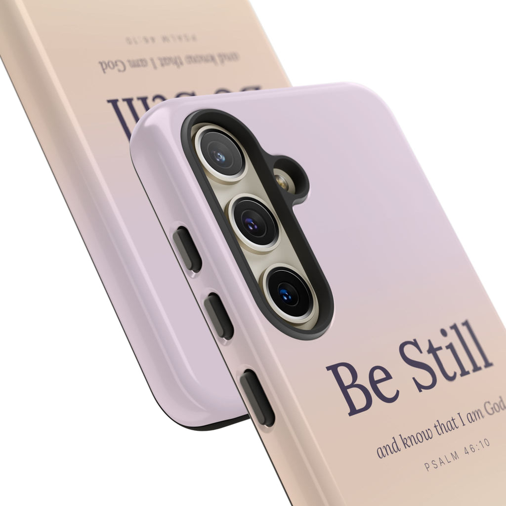 Be Still — Psalm 46:10 Tough Phone Case | iPhone, Samsung & Pixel
