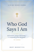 Who God Says I Am – 30-Day Guided Journal (Printable)